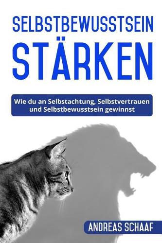 Selbstbewusstsein stärken