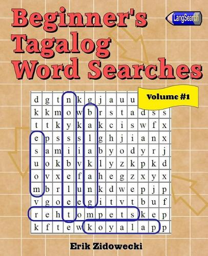 Beginner's Tagalog Word Searches - Volume 1