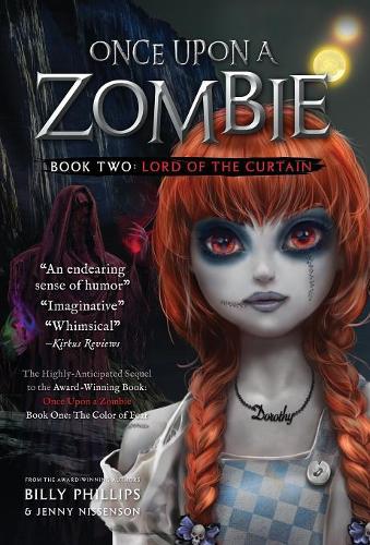 Once Upon a Zombie: Book Two: The Lord of the Curtain(2 Once Upon a Zombie)