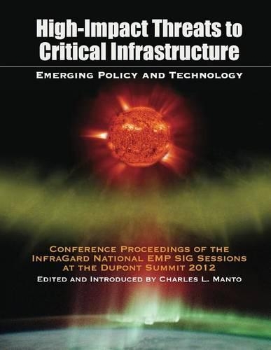 High Impact Threats to Critical Infrastructure