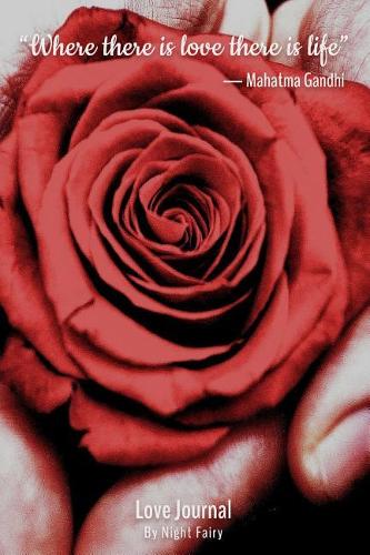 Love Journal: Valentine's Day Love Journal/Diary/Memory Notebook/ Keepsake Journal /Sketchbook/Blank Book/Bullet Journal Notebook/Planner - Size: 6"x9" -150 Dot G