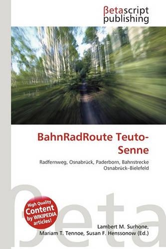 Bahnradroute Teuto-Senne: (German)