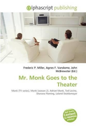 Mr. Monk Goes to the Theater