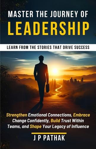 Master the Journey of Leadership