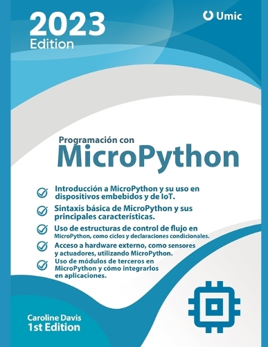 Programación con MicroPython: Una guía práctica para desarrollar aplicaciones IoT