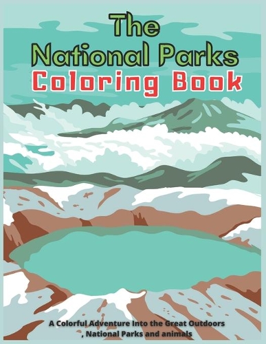 The National Parks Coloring Book