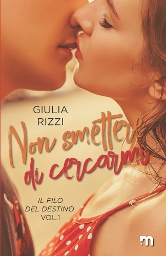 Non smettere di cercarmi