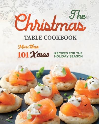 The Christmas Table Cookbook