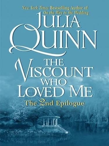 The Viscount Who Loved Me: The Epilogue II