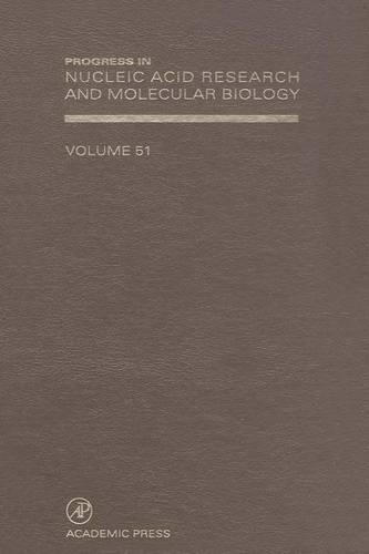 Progress in Nucleic Acid Research and Molecular Biology: (Progress in Nucleic Acid Research and Molecular Biology)