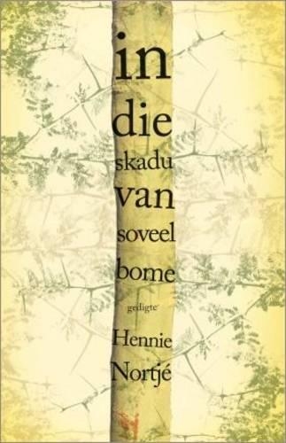 In die skadu van soveel bome
