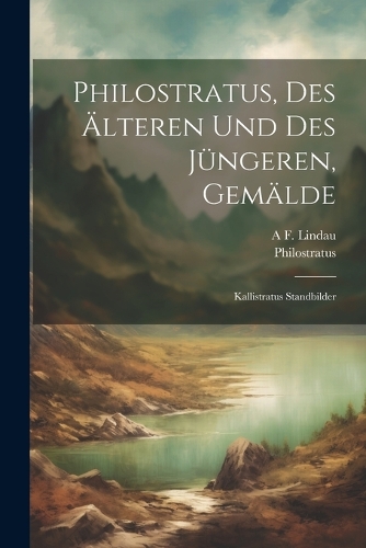 Philostratus, des älteren und des jüngeren, Gemälde