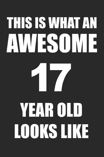 This Is What an Awesome 17 Year Old Looks Like