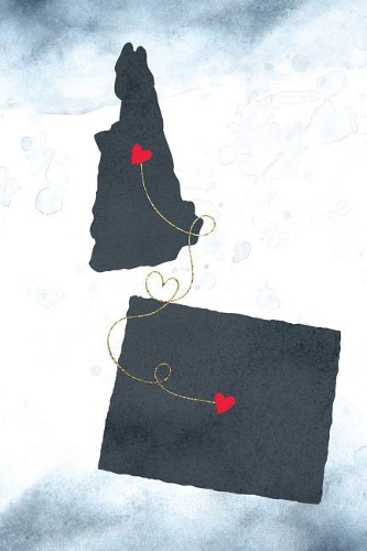 New Hampshire & Wyoming: Long Distance Out of State Notebook - Blank Lines(1015 Together Forever Never Apart Us States Journals)