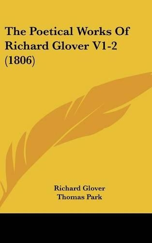 The Poetical Works of Richard Glover V1-2 (1806)