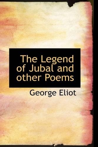 The Legend of Jubal and Other Poems: (English)