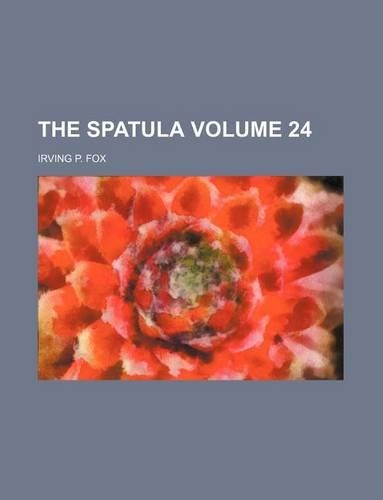 The Spatula Volume 24: (English)