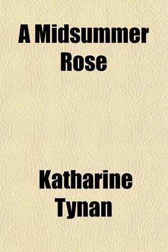 A Midsummer Rose