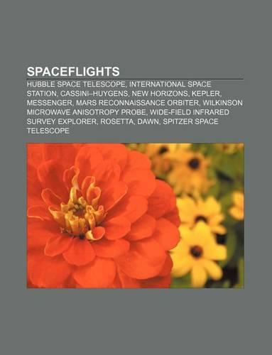 Spaceflights: Hubble Space Telescope, International Space Station, Cassini-Huygens, New Horizons, Kepler, Messenger(English)