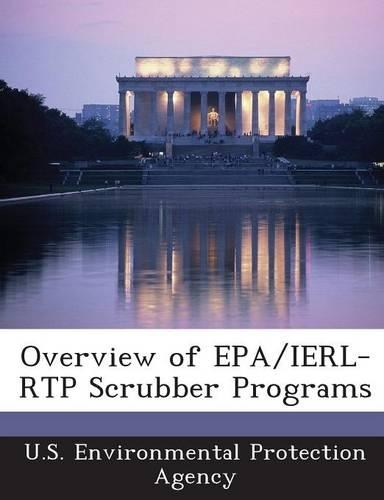 Overview of EPA/Ierl-Rtp Scrubber Programs