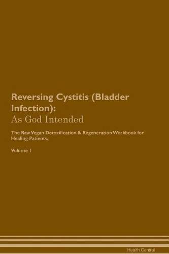 Reversing Cystitis (Bladder Infection)