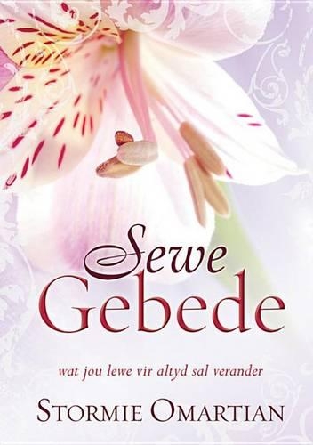 Sewe Gebede Wat Jou Lewe Vir Altyd Sal Verander