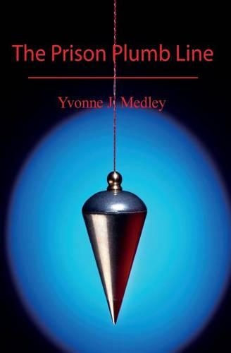 The Prison Plumb Line: (English)