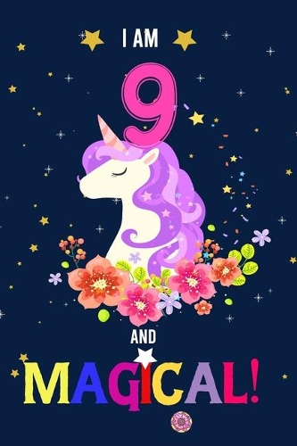 I am 9 And Magical!