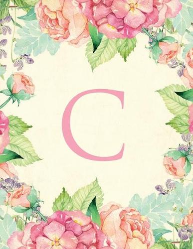 C: Traditional watercolor, stylish, decorative and simple floral capital letter monogram lined notebook, pretty, cute and suitable for women and girls.