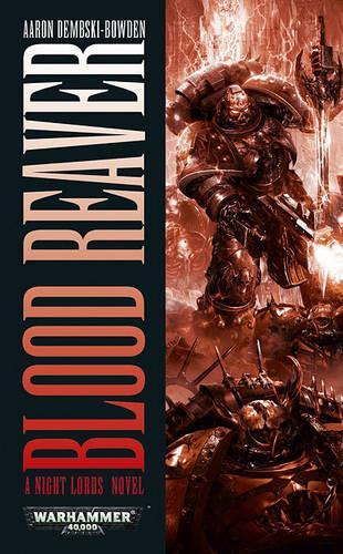 Blood Reaver: (Warhammer 40,000 Novels (Paperback))