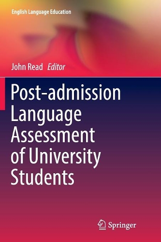 Post-admission Language Assessment of University Students