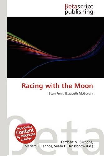 Racing with the Moon