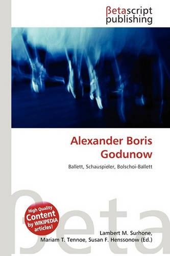 Alexander Boris Godunow: (German)