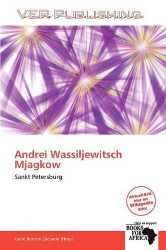 Andrei Wassiljewitsch Mjagkow: (German)