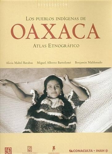Los Pueblos Indigenas de Oaxaca. Atlas Etnografico: (Tezontle)