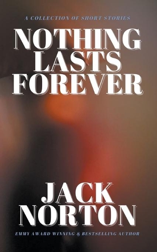 Nothing Lasts Forever