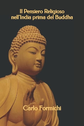 Il Pensiero Religioso nell'India prima del Buddha
