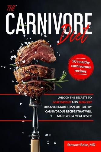 The Carnivore Diet