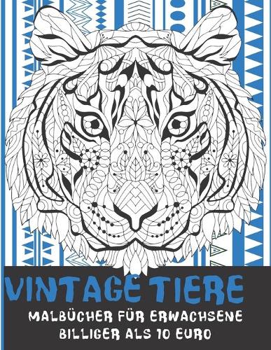 Malbücher für Erwachsene - Billiger als 10 Euro - Vintage Tiere