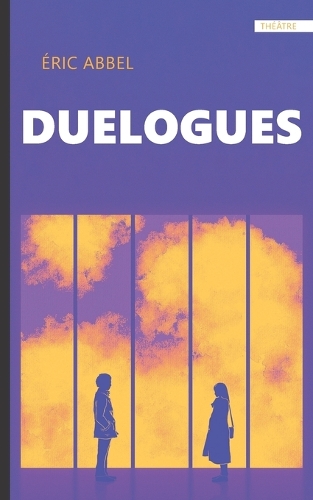 Duelogues