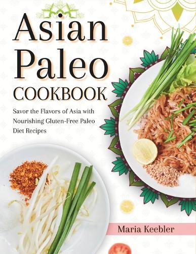 Asian Paleo Cookbook
