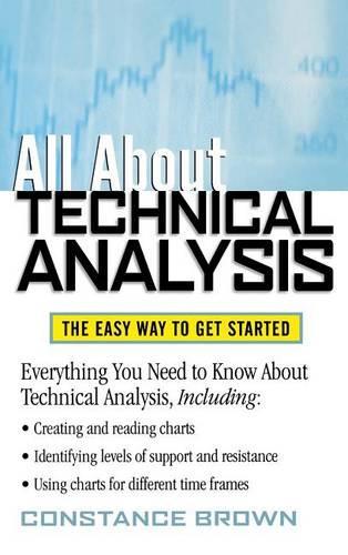 All about Technical Analysis: The Easy Way to Get Started(All About... (McGraw-Hill))