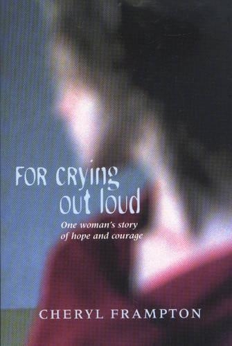 For Crying Out Loud