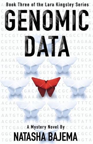 Genomic Data: A Mystery Novel(3 Lara Kingsley)