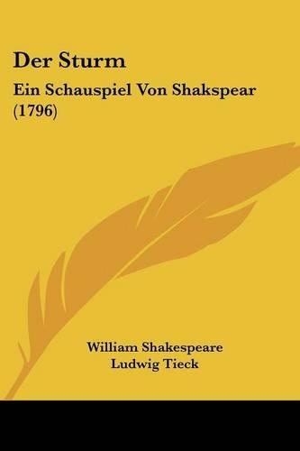Der Sturm: Ein Schauspiel Von Shakspear (1796)(German)