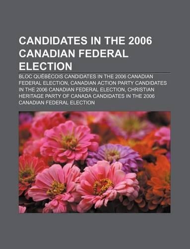 Candidates in the 2006 Canadian Federal Election