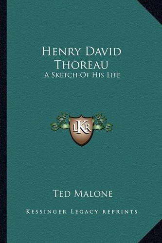 Henry David Thoreau: A Sketch Of His Life(English)
