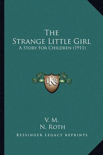 The Strange Little Girl