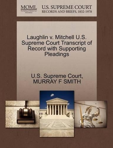 Laughlin V. Mitchell U.S. Supreme Court Transcript of Record with Supporting Pleadings: (English)