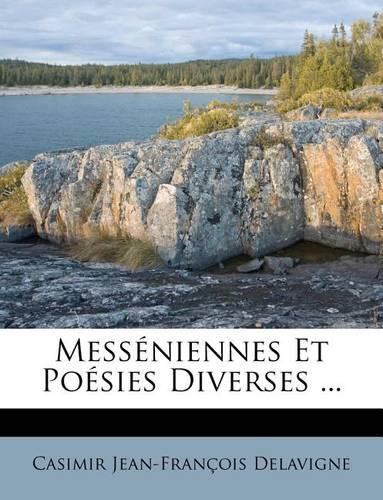 Messéniennes Et Poésies Diverses ...